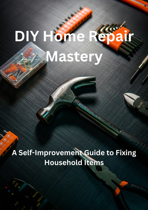 DIY Home Repair Mastery