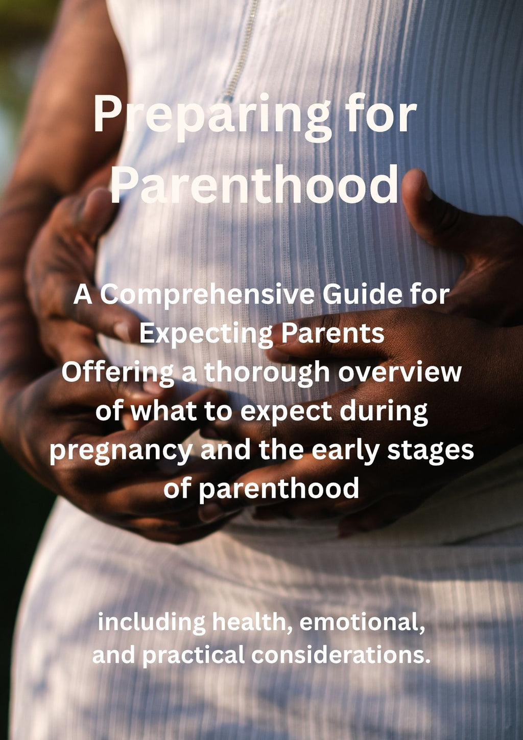 Preparing for Parenthood